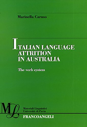 Stock image for Italian language attrition in Australia. The verb system for sale by libreriauniversitaria.it