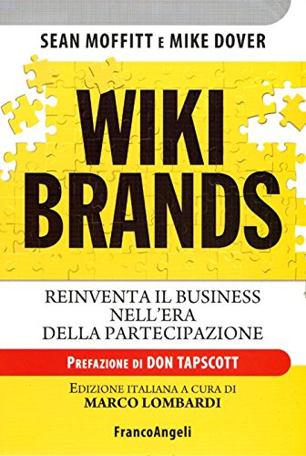 Stock image for Wiki brands. Reinventa il business nell'era della partecipazione for sale by libreriauniversitaria.it