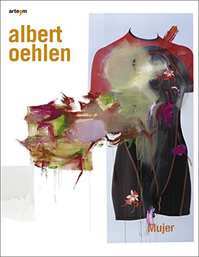 Albert Oehlen. Catalogo della mostra (Napoli, 14 febbraio-14 aprile 2009). Ediz. italiana e inglese (9788856900293) by Bonito Oliva, Achille
