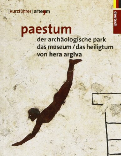 Stock image for Paestum. Der archäologische park. Das museum. Das heiligtum von Hera Argiva for sale by Goldstone Books