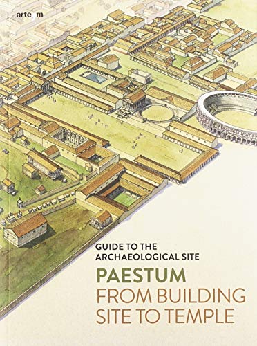 Stock image for Paestum. Dal cantiere al tempio. Guida al sito archeologico for sale by Solomon's Mine Books
