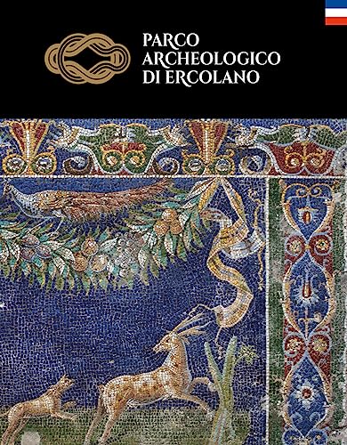 Stock image for Parco archeologico di Ercolano. Ediz. francese (Guide artistiche e ambientali) for sale by libreriauniversitaria.it