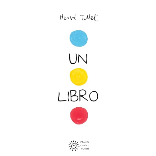 Un Libro by Tullet, Herve: Used; Good Hardcover (2015)
