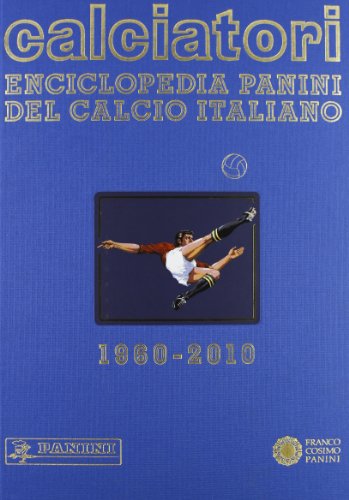 Imagen de archivo de Calciatori. Enciclopedia Panini del calcio italiano 2008-2010 a la venta por Brook Bookstore