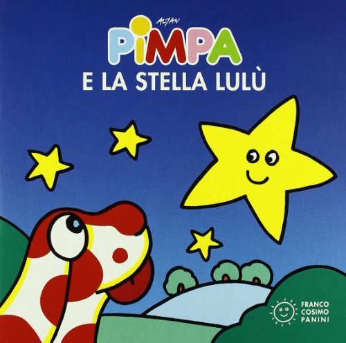 Stock image for La Pimpa books: Pimpa e la stella Lulu for sale by AwesomeBooks