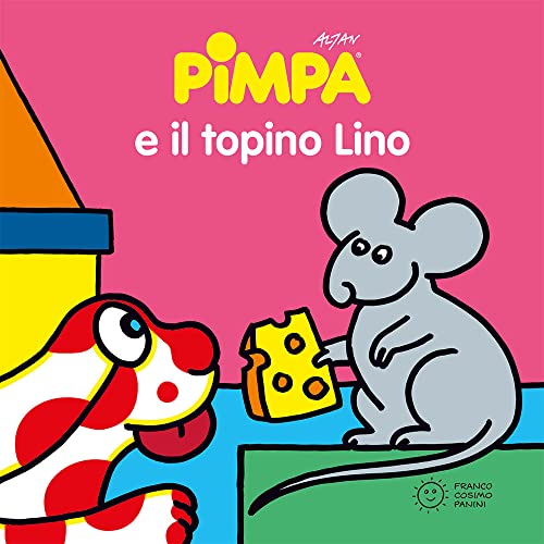 Stock image for La Pimpa books: Pimpa e il topino Lino for sale by SecondSale