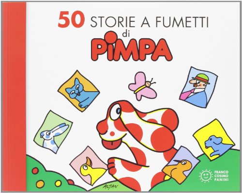 Beispielbild fr 50 storie a fumetti di Pimpa zum Verkauf von WorldofBooks