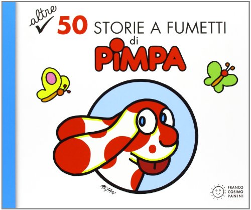 9788857006031: Altre 50 storie a fumetti di Pimpa. Ediz. illustrata (Vol. 2)