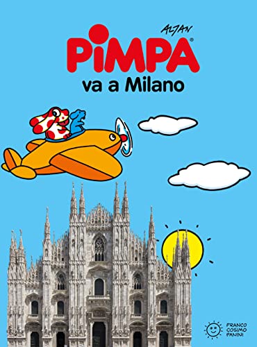 9788857007830: Pimpa va a Milano. Ediz. illustrata