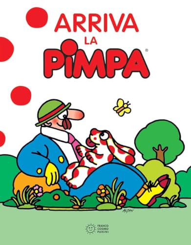 Imagen de archivo de La Pimpa Books: Arriva La Pimpa a la venta por Revaluation Books