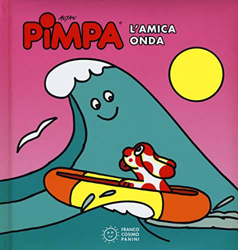 Stock image for La Pimpa Books: Pimpa - L'Amica Onda (Italian Edition) for sale by libreriauniversitaria.it