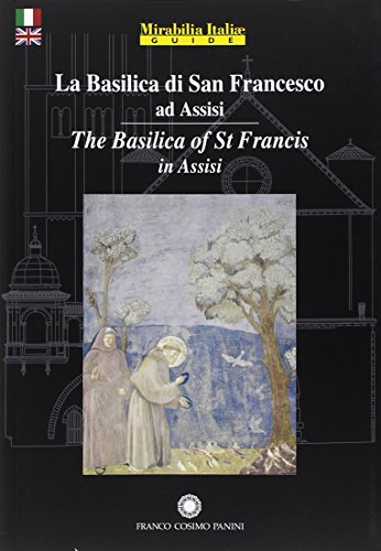 Stock image for La Basilica di San Francesco ad Assisi. The Basilica of Saint Francis in Assisi for sale by HPB Inc.