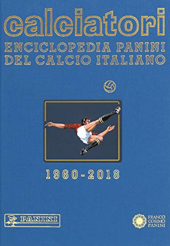 Imagen de archivo de Calciatori. Enciclopedia Panini del calcio italiano a la venta por Brook Bookstore