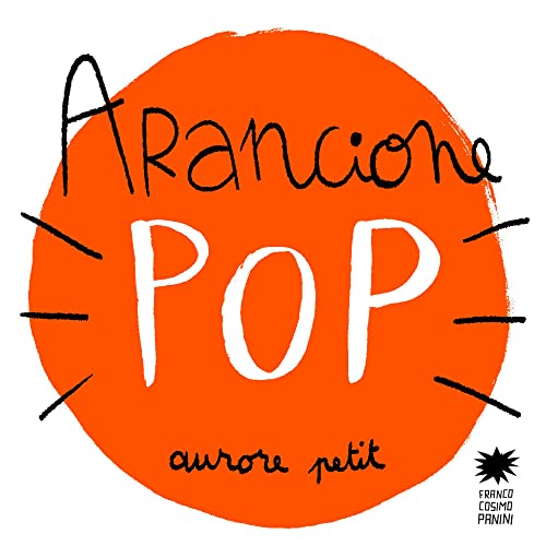 Stock image for ARANCIONE POP (Italian) for sale by Brook Bookstore