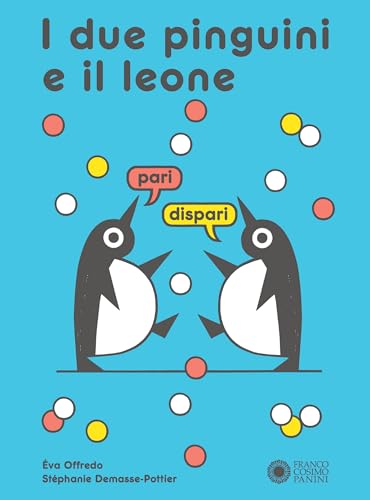 Stock image for I due pinguini e il leone. Ediz. a colori for sale by medimops