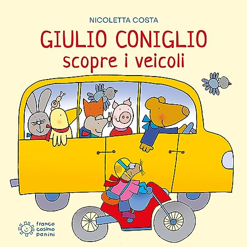 Stock image for Giulio Coniglio scopre i veicoli (Italian) for sale by Brook Bookstore