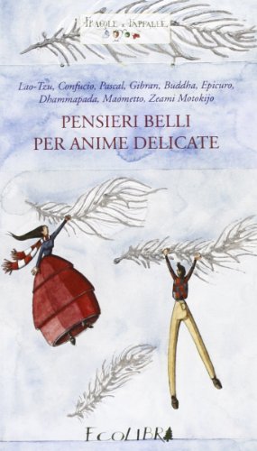 Beispielbild fr Pensieri belli per anime delicate zum Verkauf von medimops