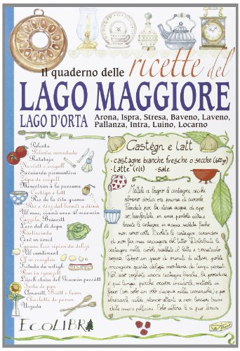 9788857100203: Il quaderno delle ricette del lago Maggiore