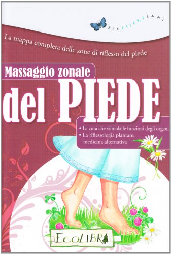 9788857101545: Massaggio zonale del piede