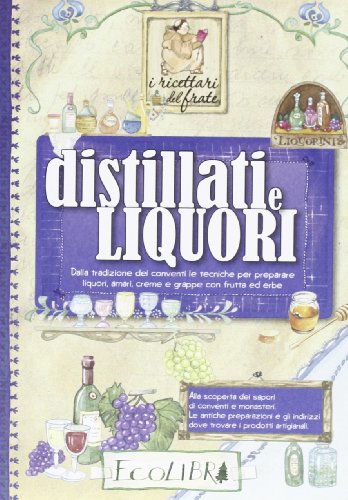 Beispielbild fr Distillati e liquori zum Verkauf von medimops