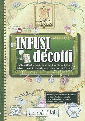 Beispielbild fr Infusi e decotti zum Verkauf von medimops