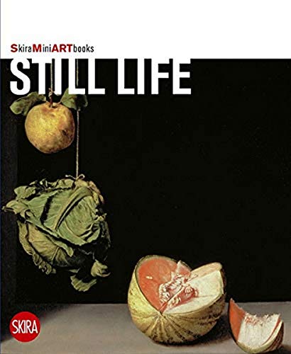 Stock image for Still Life (Skiraminiartbooks) for sale by HPB Inc.