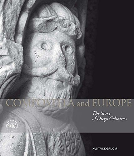 Stock image for Compostela and Europe: The Story of Diego Gelmirez for sale by Flying Danny Books