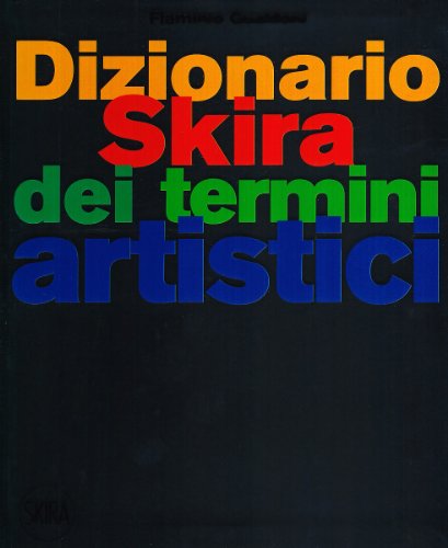 9788857206110: Dizionario Skira dell'arte