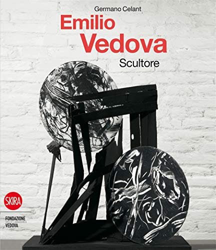 Stock image for EMILIO VEDOVA: Scultore for sale by Ursus Books, Ltd.