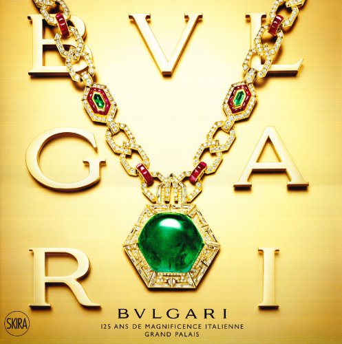 Imagen de archivo de BULGARI (RELIE SOUS JACQUETTE): 125 ANS DE MAGNIFICENCE ITALIENNE. GRAND PALAIS a la venta por Le Monde de Kamlia