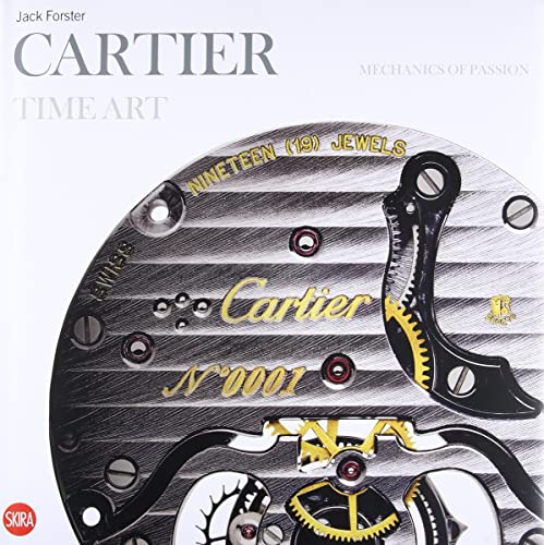 Cartier Time Art: Mechanics of Passion (9788857209654) by Forster, Jack