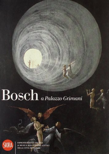 Stock image for Bosch a Palazzo Grimani. Ediz. illustrata for sale by LIVREAUTRESORSAS