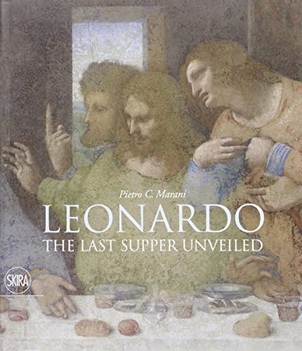 9788857210209: Leonardo: The Last Supper Unveiled