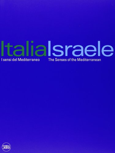 Beispielbild fr Italia-Israele i sensi del Mediterraneo (Arte moderna. Cataloghi) zum Verkauf von Buchpark