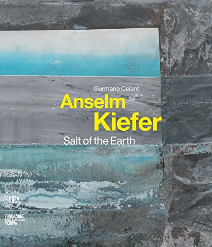 Stock image for ANSELM KIEFER: Salt of the Earth for sale by Ursus Books, Ltd.