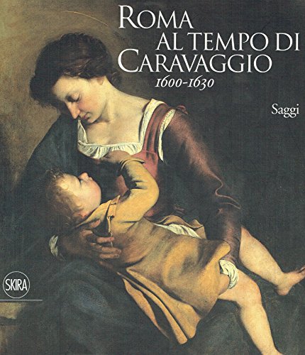 9788857213088: Roma al tempo del Caravaggio. Ediz. illustrata