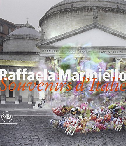 9788857213408: Raffaela Mariniello. Souvenirs d'Italie 2006-2011. Edoz. italiana e inglese