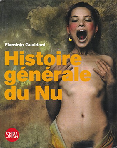 Stock image for Histoire gnrale du nu for sale by medimops