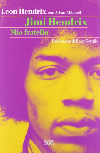 Stock image for Jimi Hendrix. Mio fratello [Paperback] (MITCHELL) for sale by Brook Bookstore