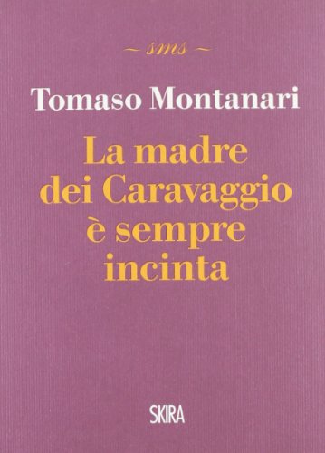 Imagen de archivo de La madre dei Caravaggio  sempre incinta a la venta por Brook Bookstore On Demand