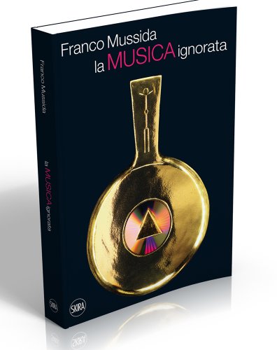 9788857220871: La musica ignorata. Ediz. illustrata (Arte moderna. Cataloghi)