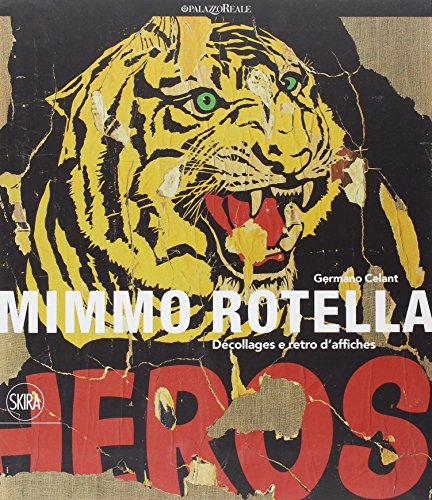 9788857223285: Mimmo Rotella. Dcollages e retro d'affiches. Ediz. illustrata (Arte moderna. Cataloghi)