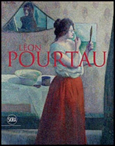9788857223407: Lon Pourtau: Vie et oeuvre d'un pionnier du pointillisme - Essai de catalogue raisonn