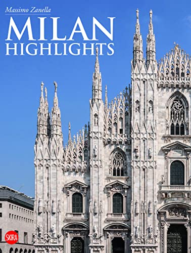 9788857224121: Milano. Higlights. Ediz. inglese [Lingua Inglese]: Highlights