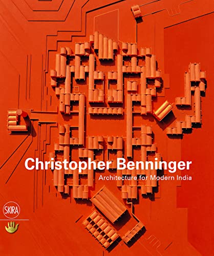 Beispielbild fr Christopher Benninger: Architecture for Modern India zum Verkauf von GoldenWavesOfBooks