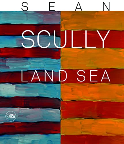 9788857227580: Sean Scully: Land Sea