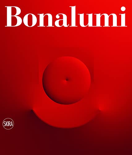 9788857227740: Bonalumi: Catalogue Raisonn