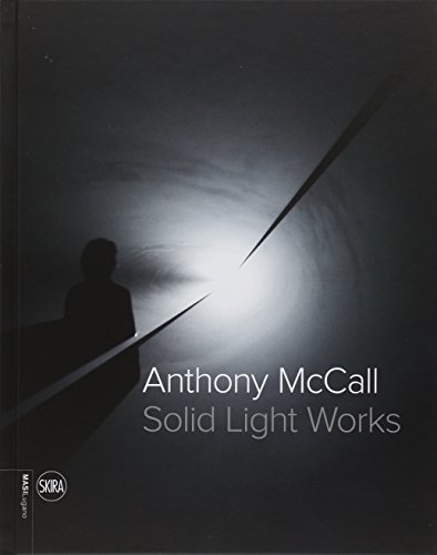 9788857229744: Anthony McCall. Solid light works. Ediz. italiana e inglese