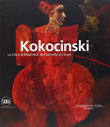 Stock image for Kokocinski. La vita e la maschera: da Pulcinella al clown for sale by libreriauniversitaria.it