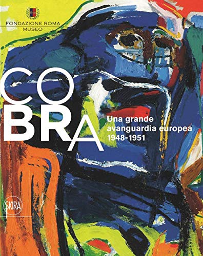 9788857230917: CoBrA. Una grande avanguardia europea (1948-1951). Ediz. italiana e inglese